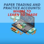 paper trading and practice accounts